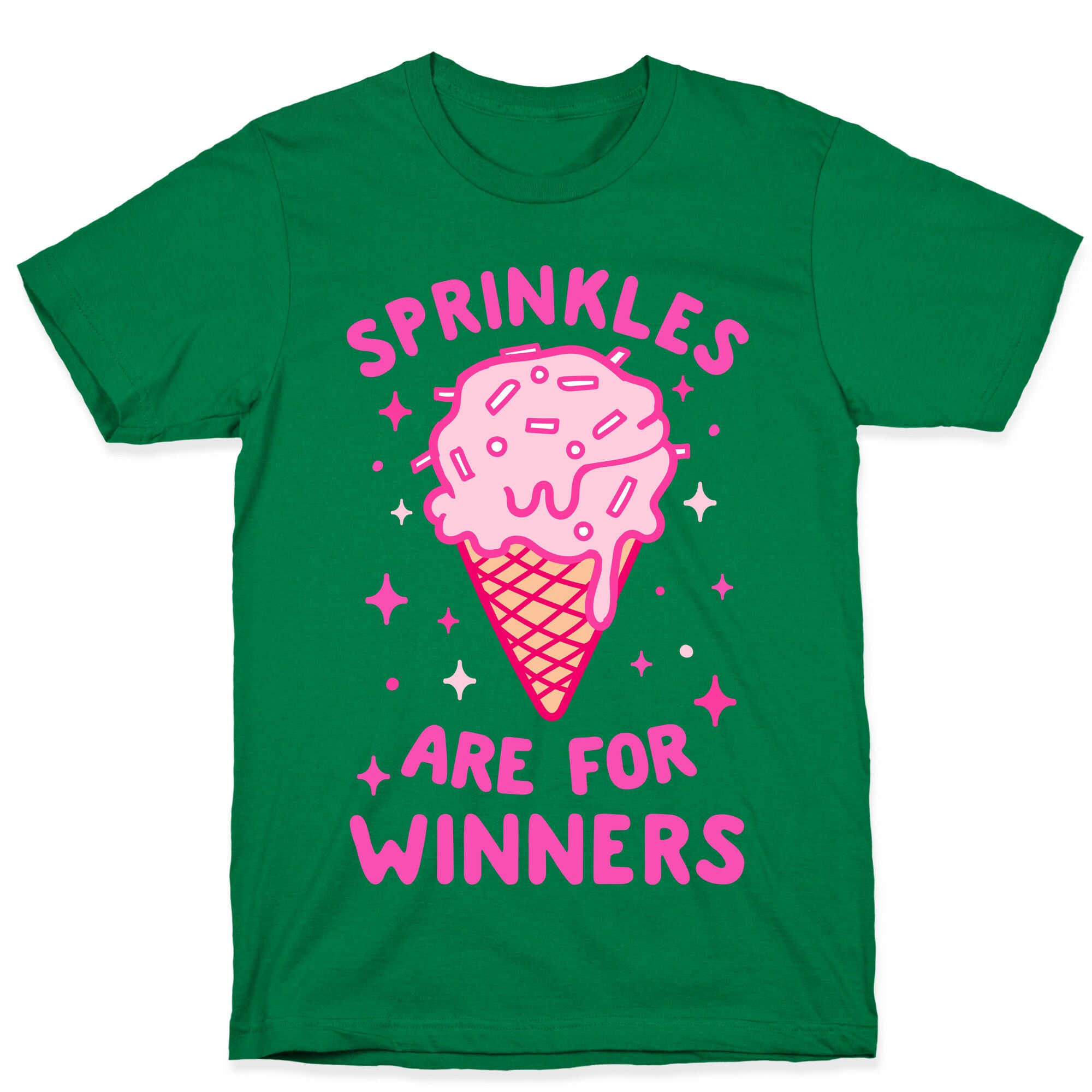 Sprinkles Are For Winners T-Shirt